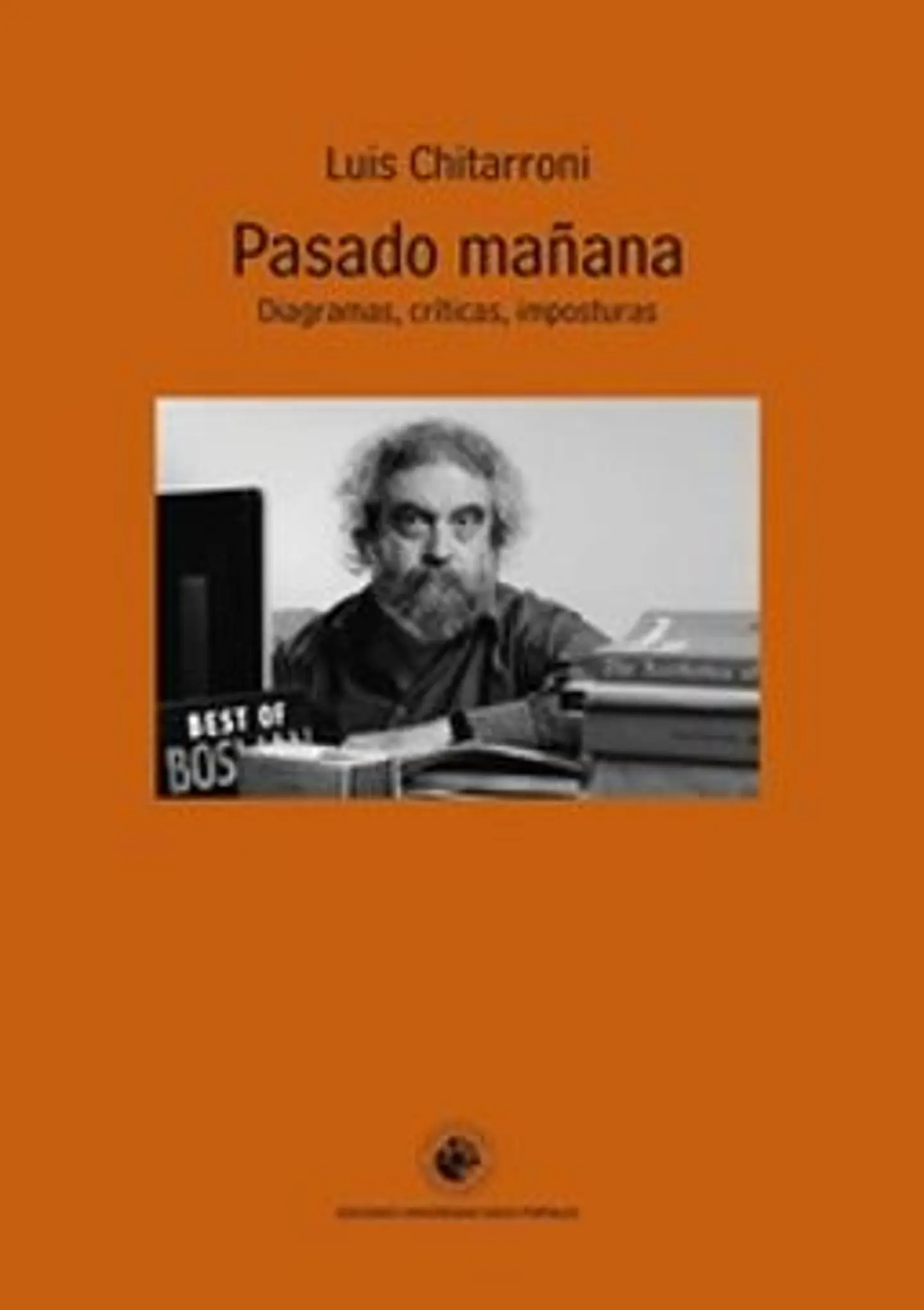 Pasado Mañana, Diagramas, Criticas, Imposturas 1