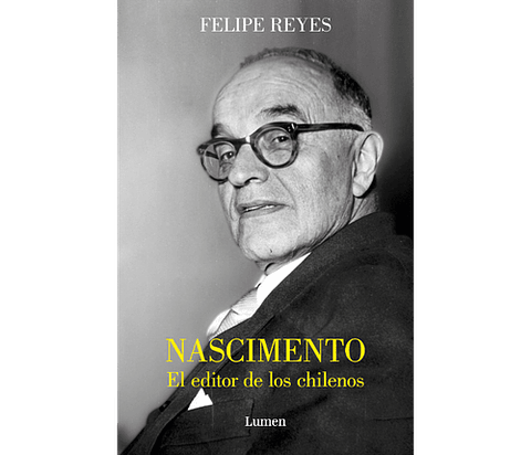 Nascimiento. El Editor De Los Chilenos