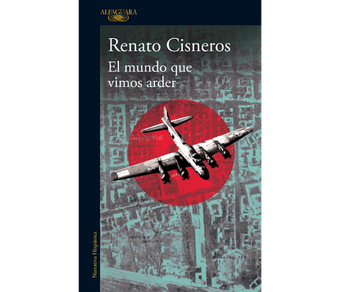 El Mundo Que Vimos Arder