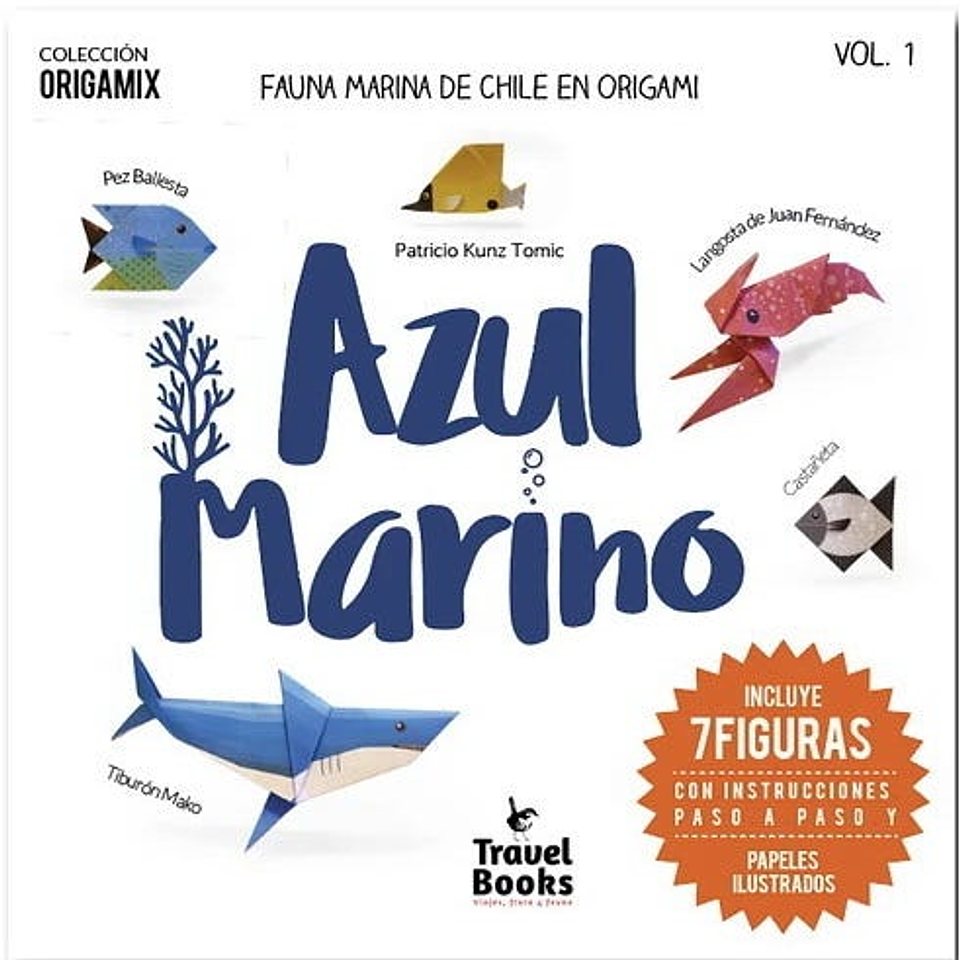 Azul Marino Vol 2. Fauna Marina De Chile En Origami 1