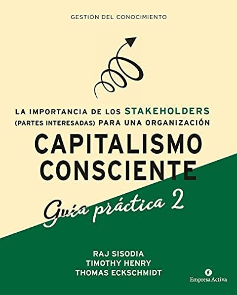 Capitalismo Consciente -Guia Practica 2 