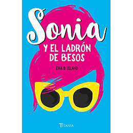 Sonia Y El Ladron De Besos