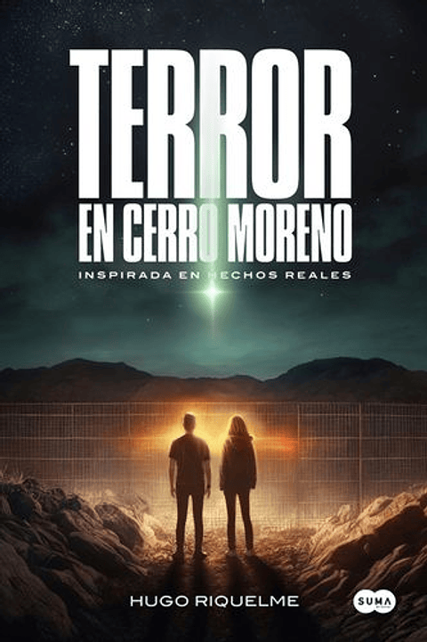 Terror En Cerro Moreno