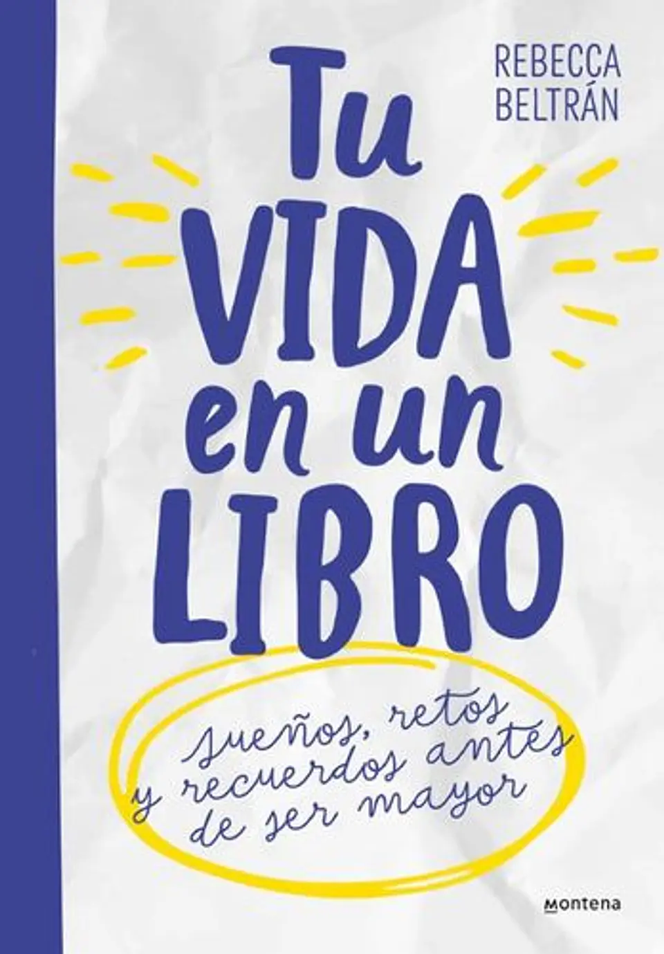 Tu Vida En Un Libro. Para Niños Y Niñas 1