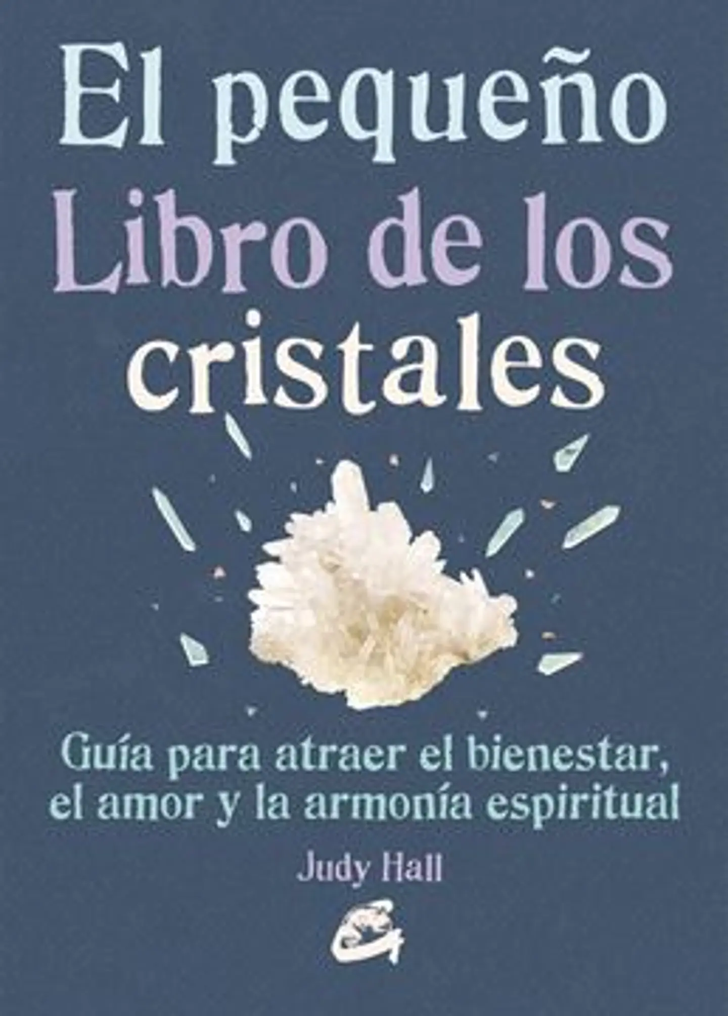 El Pequeño Libro De Los Cristales 1