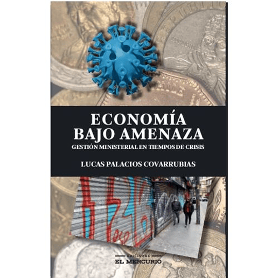 Economia Bajo Amenaza