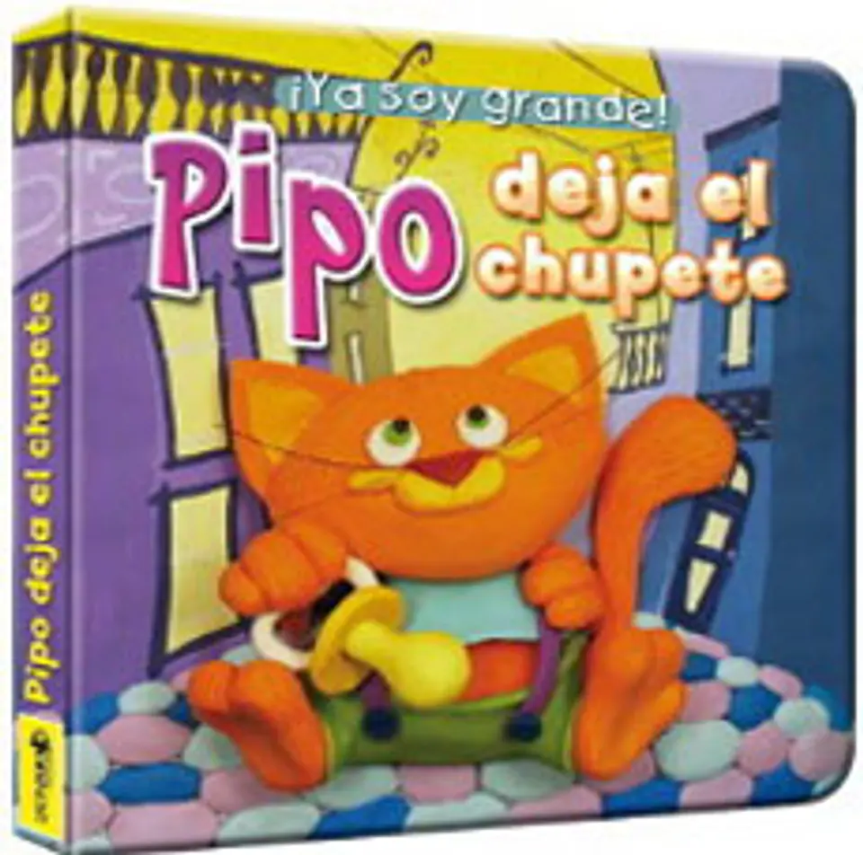 Pipo Deja El Chupete. Ya Soy Grande 1