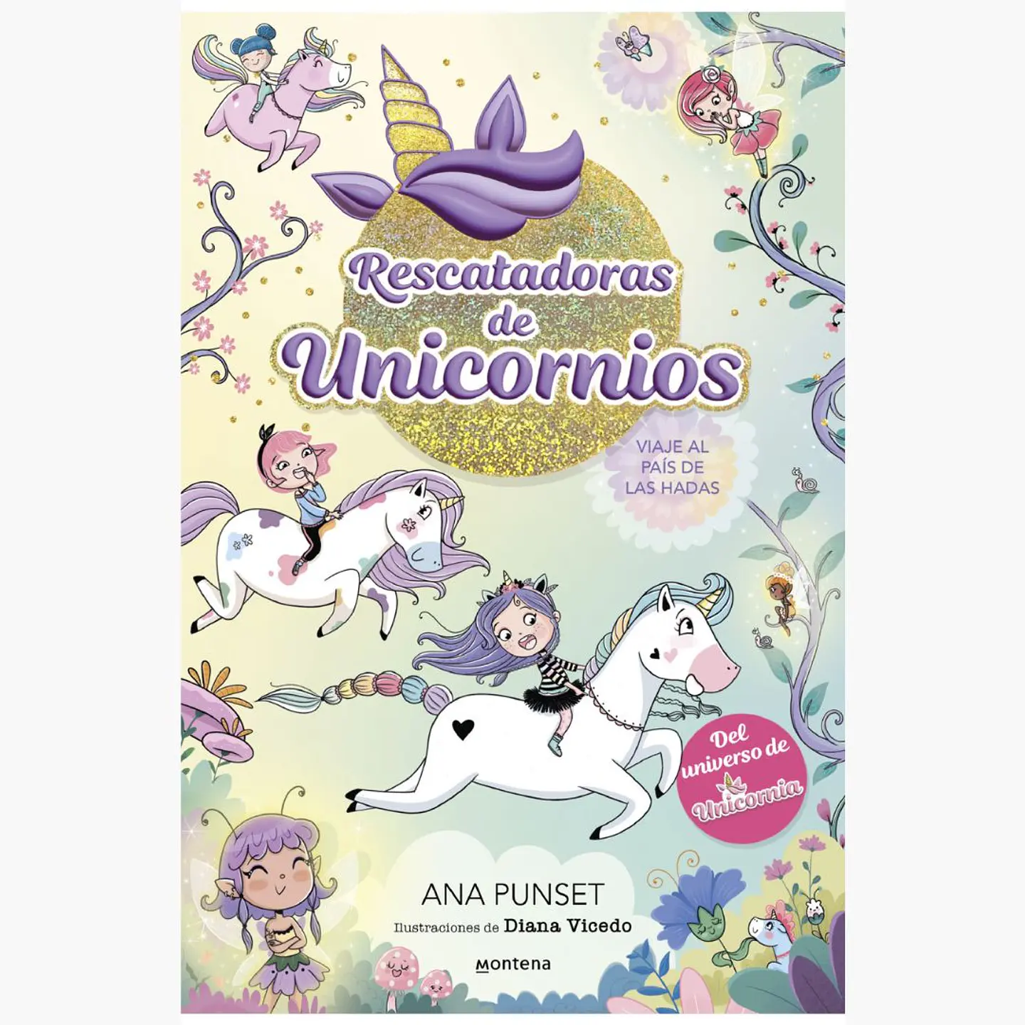 Rescatadoras De Unicornios 2 - Viaje Al Pais De Las Hadas 1