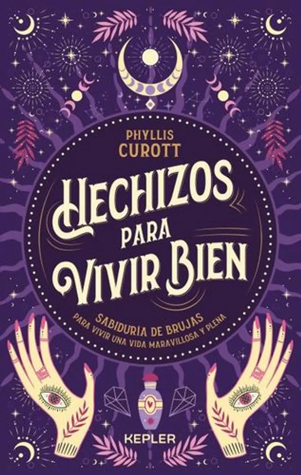 Hechizos Para Vivir Bien 1