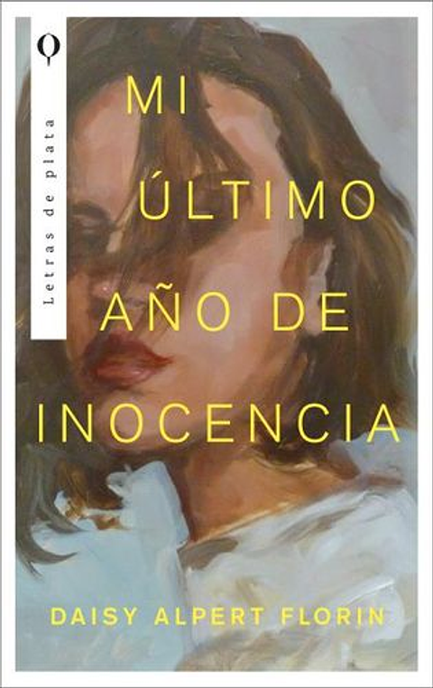 Mi Ultimo Año De Inocencia