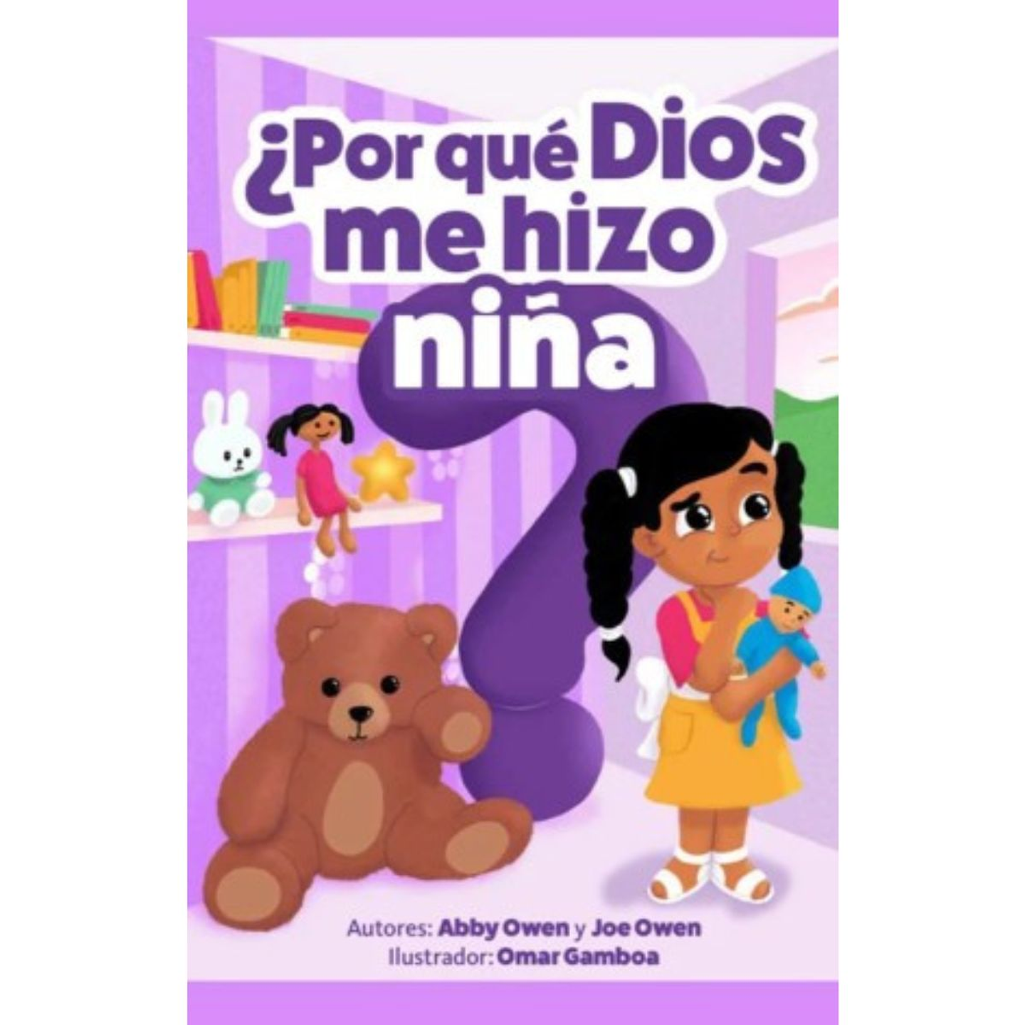 Por Que Dios Me Hizo Niña 1