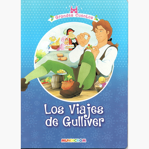 Grandes Cuentos Los Viajes De Gulliver Cartone