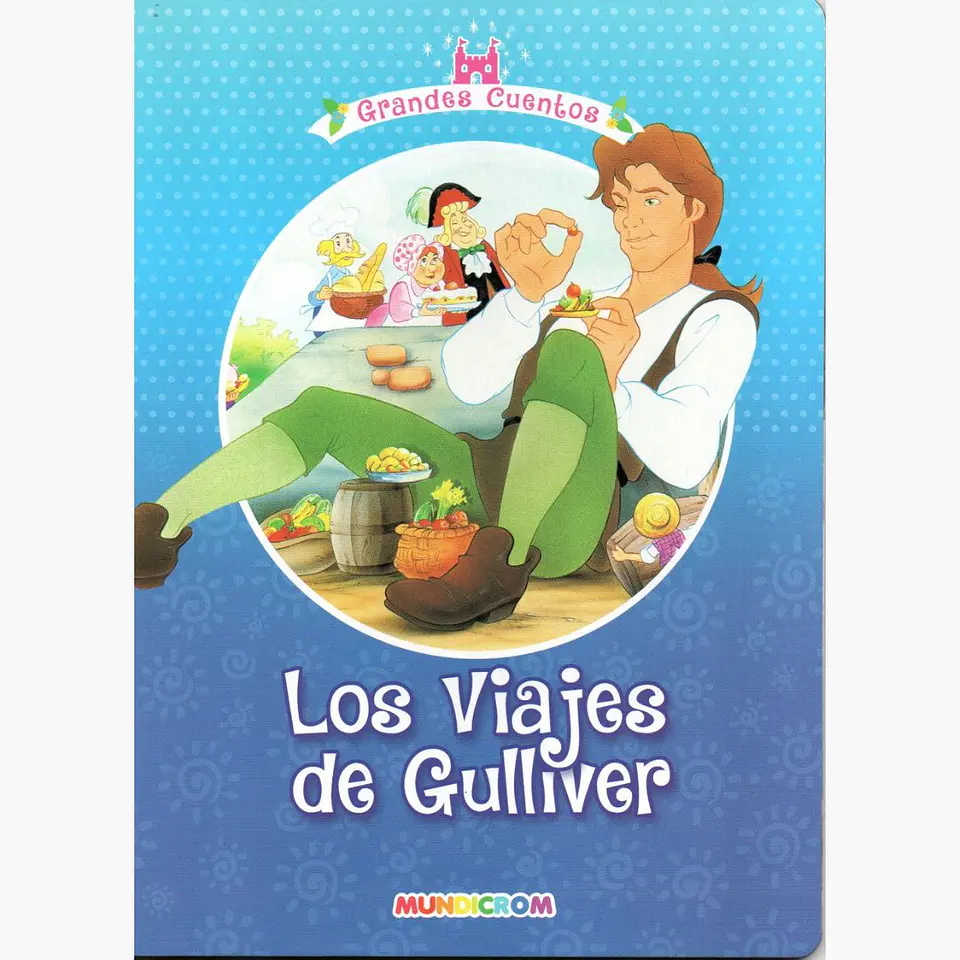 Grandes Cuentos Los Viajes De Gulliver Cartone 1