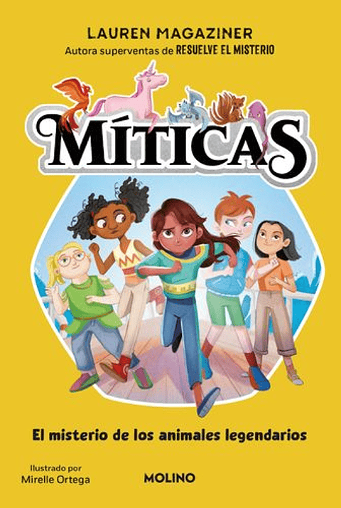 Miticas 1. El Misterio De Los Animales Legendarios