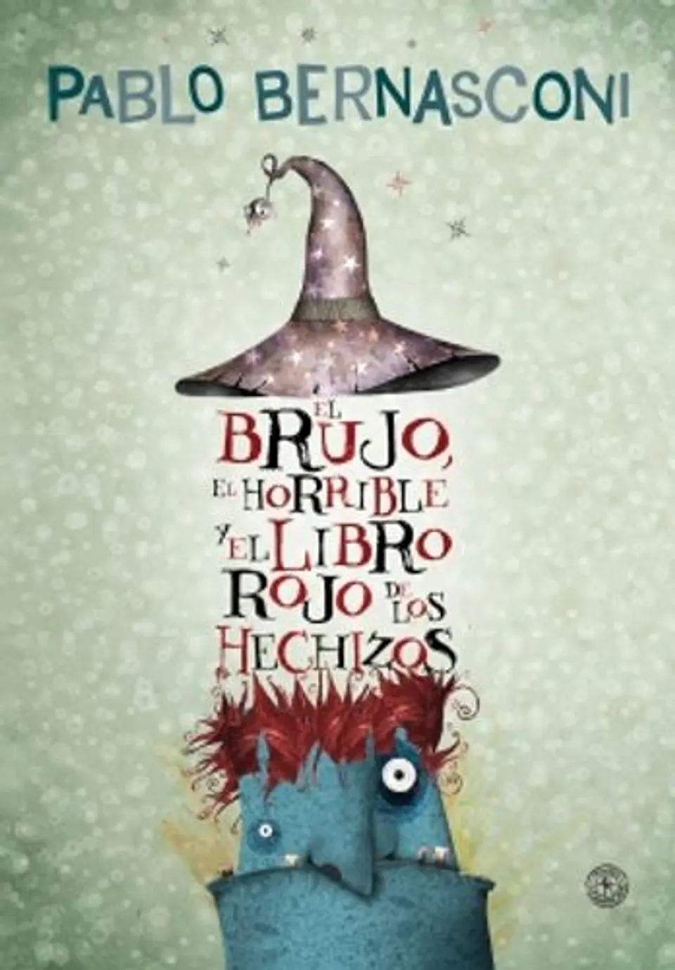 El Brujo, El Horrible Y El Libro Rojo De Los Hechizos 1