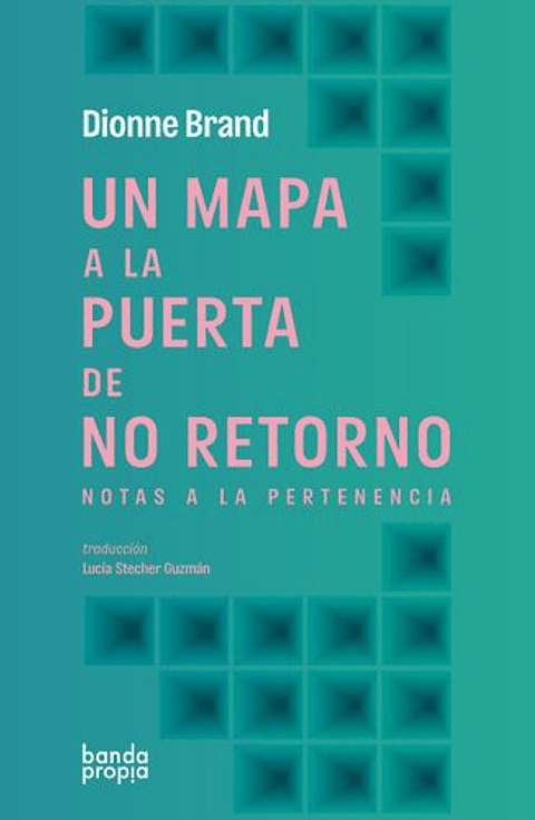 Un Mapa A La Puerta De No Retorno