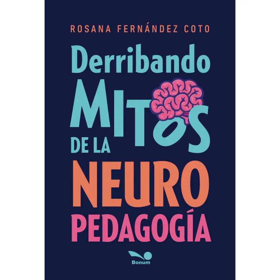 Derribando Mitos De La Neuro Pedagogia 1