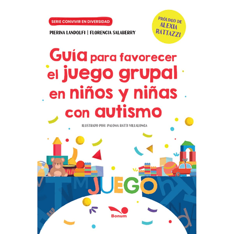 Guia Para Favorecer El Juego Grupal En Niños Y Niñas Con Autismo