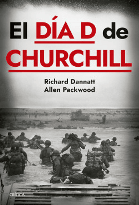 El Dia D De Churchill
