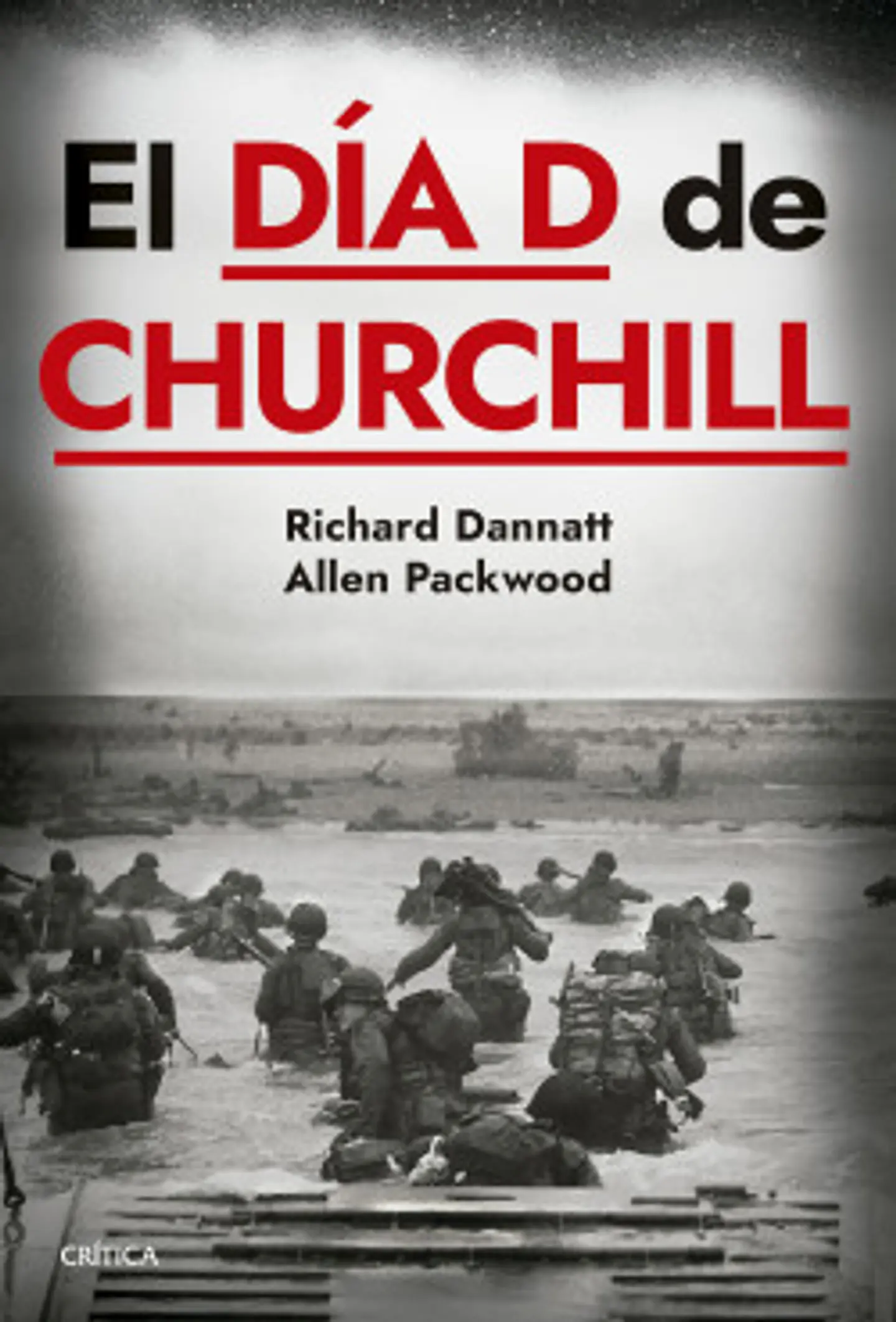 El Dia D De Churchill 1