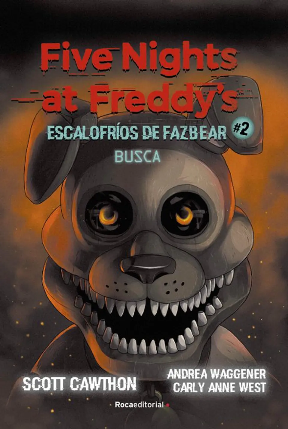Five Nights At Freddys Escalofrios De Fazbear 2 1