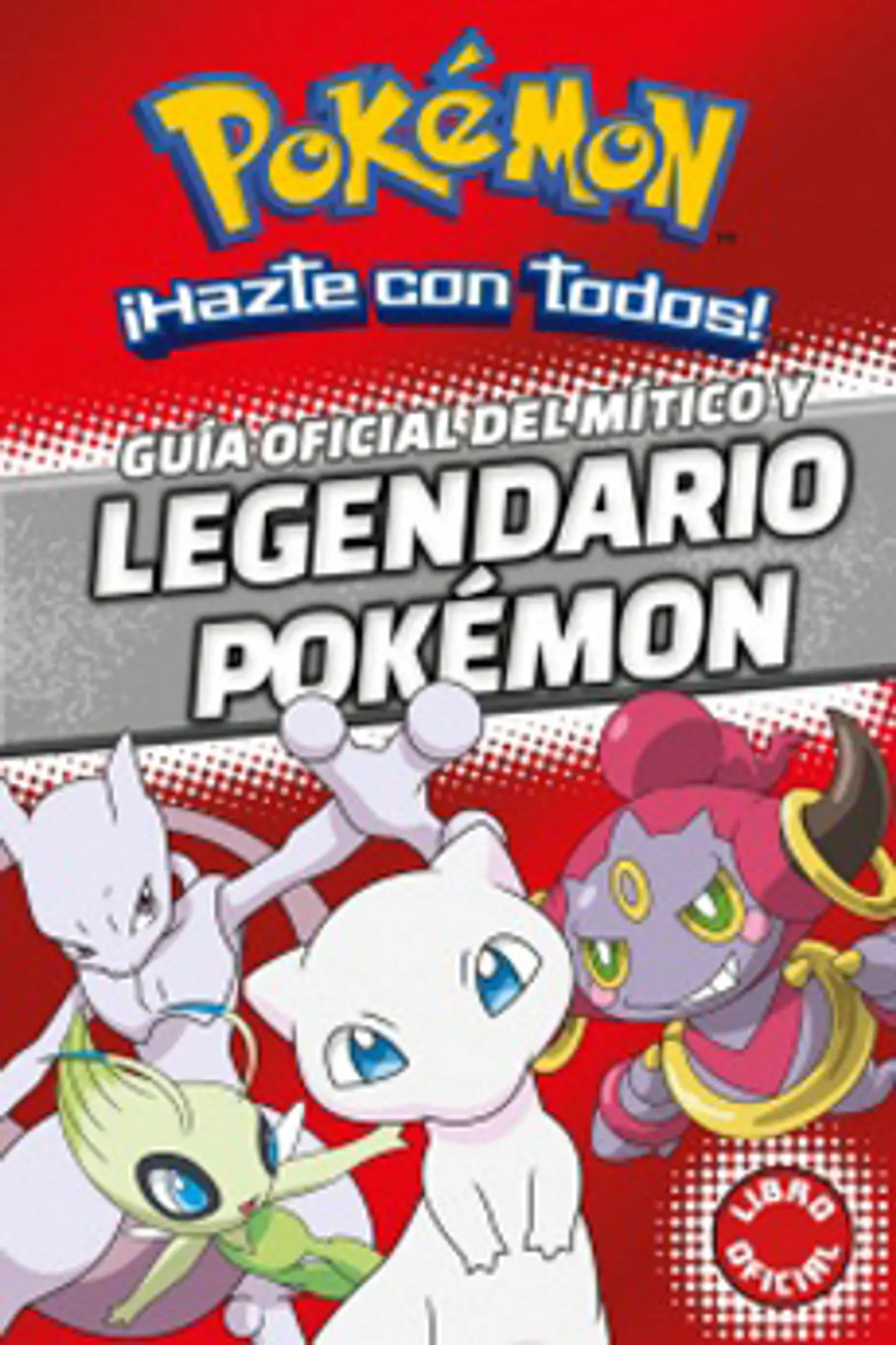 Guía Oficial Del Mítico Y Legendario Pokémon 1