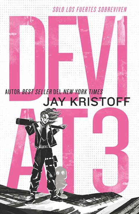 Dev1at3: Solo Los Fuertes Sobreviven