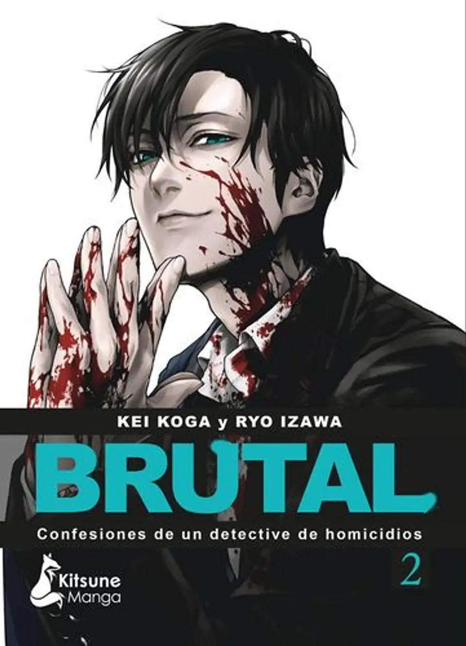 Brutal Confesiones De Un Detective De Homicidios 2 1