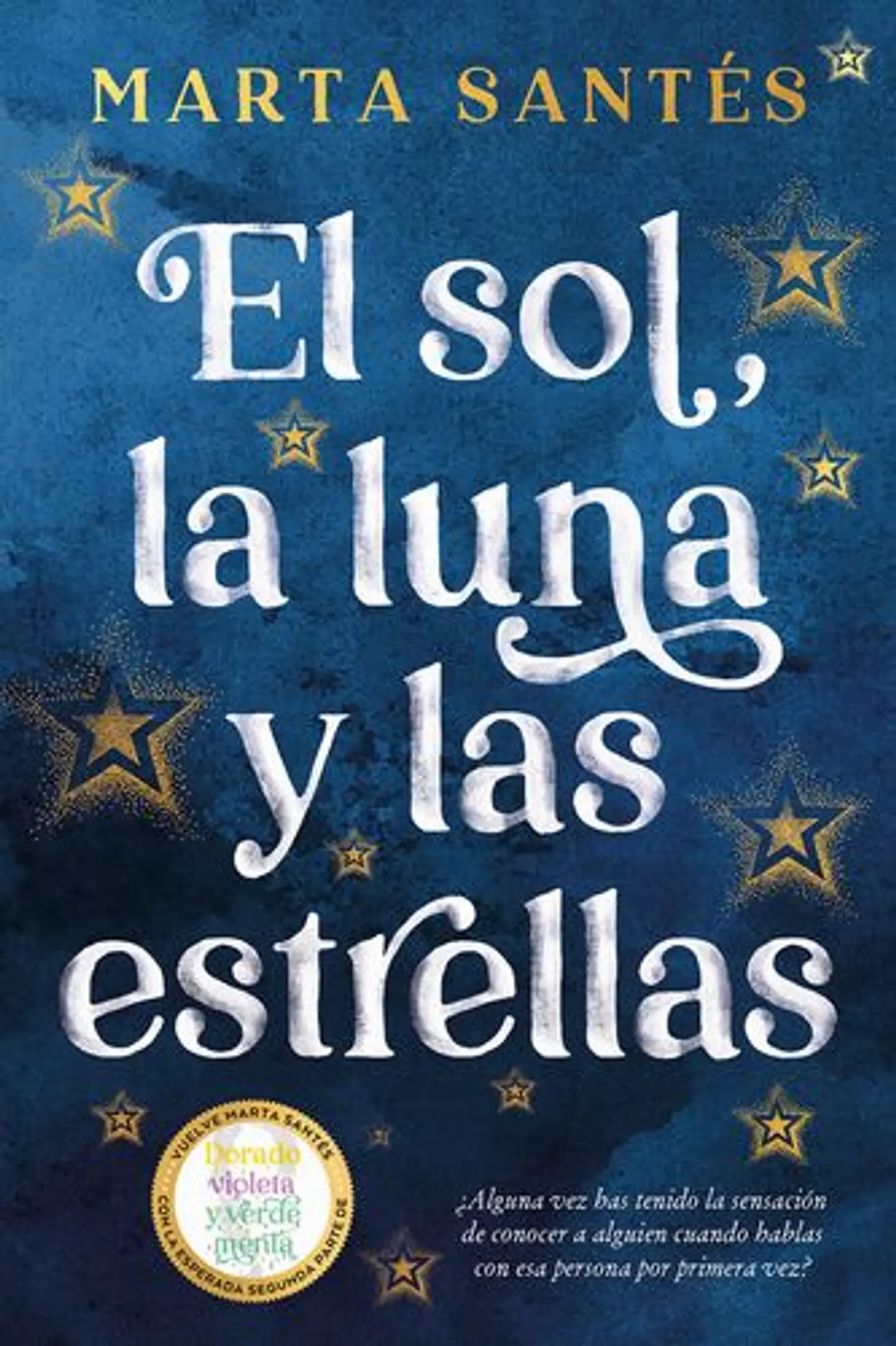 El Sol La Luna Y Las Estrellas 1