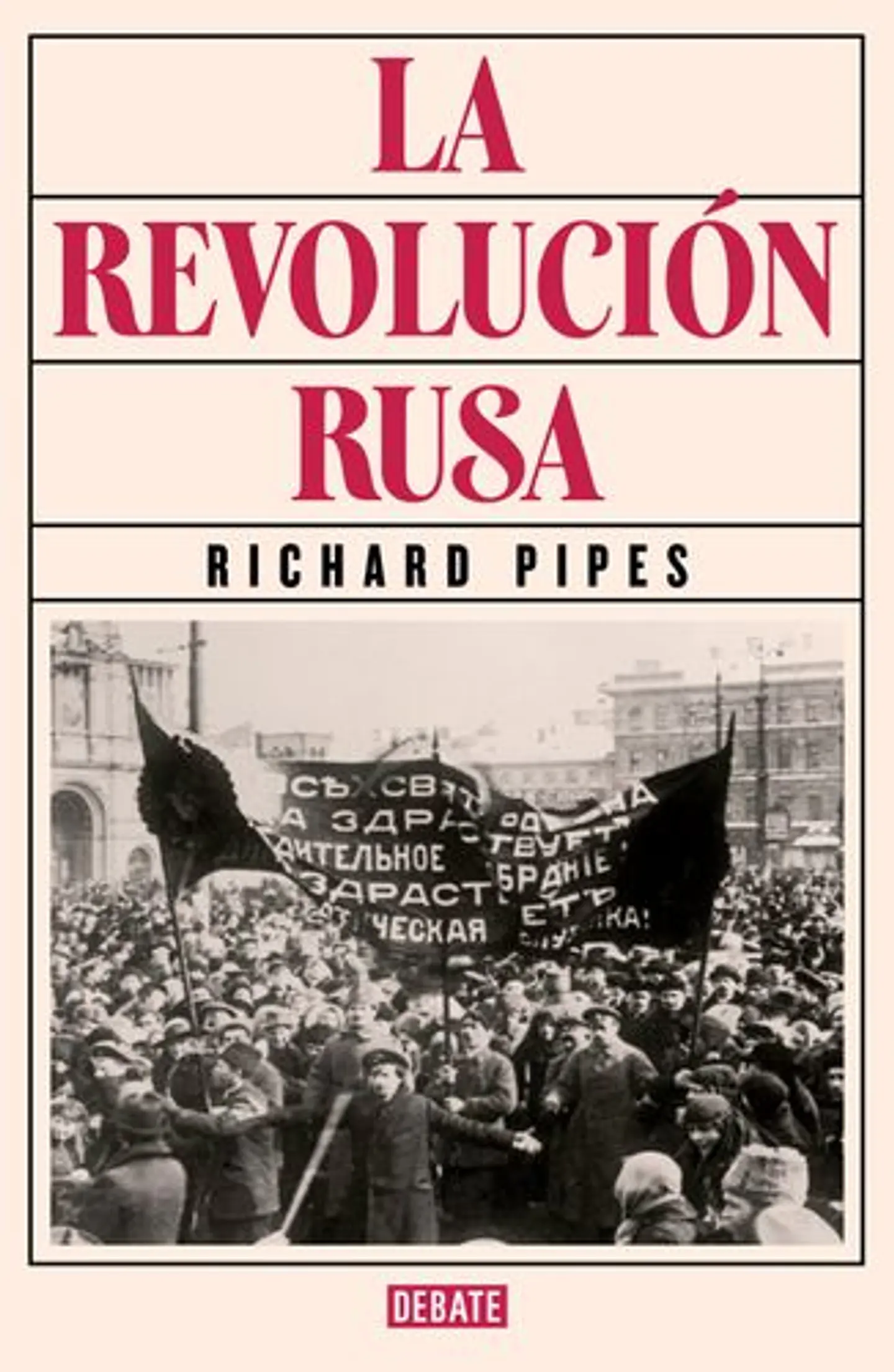 La Revolucion Rusa 1