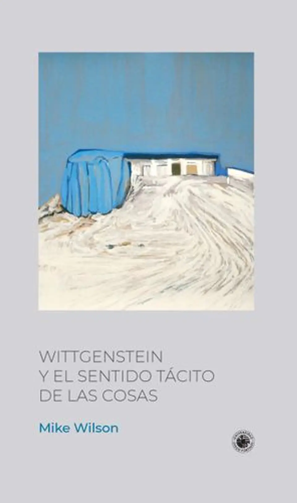 Wittgenstein Y El Sentido Tacito De Las Cosas 1