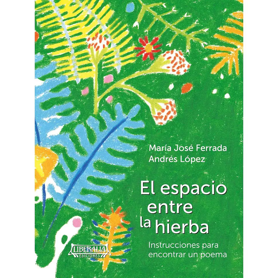 El Espacio Entre La Hierba 1