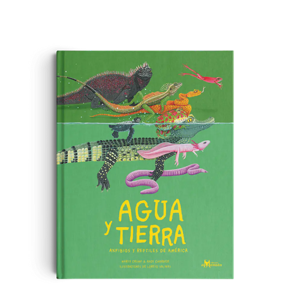 Agua Y Tierra: Anfibios Y Reptiles De America 1