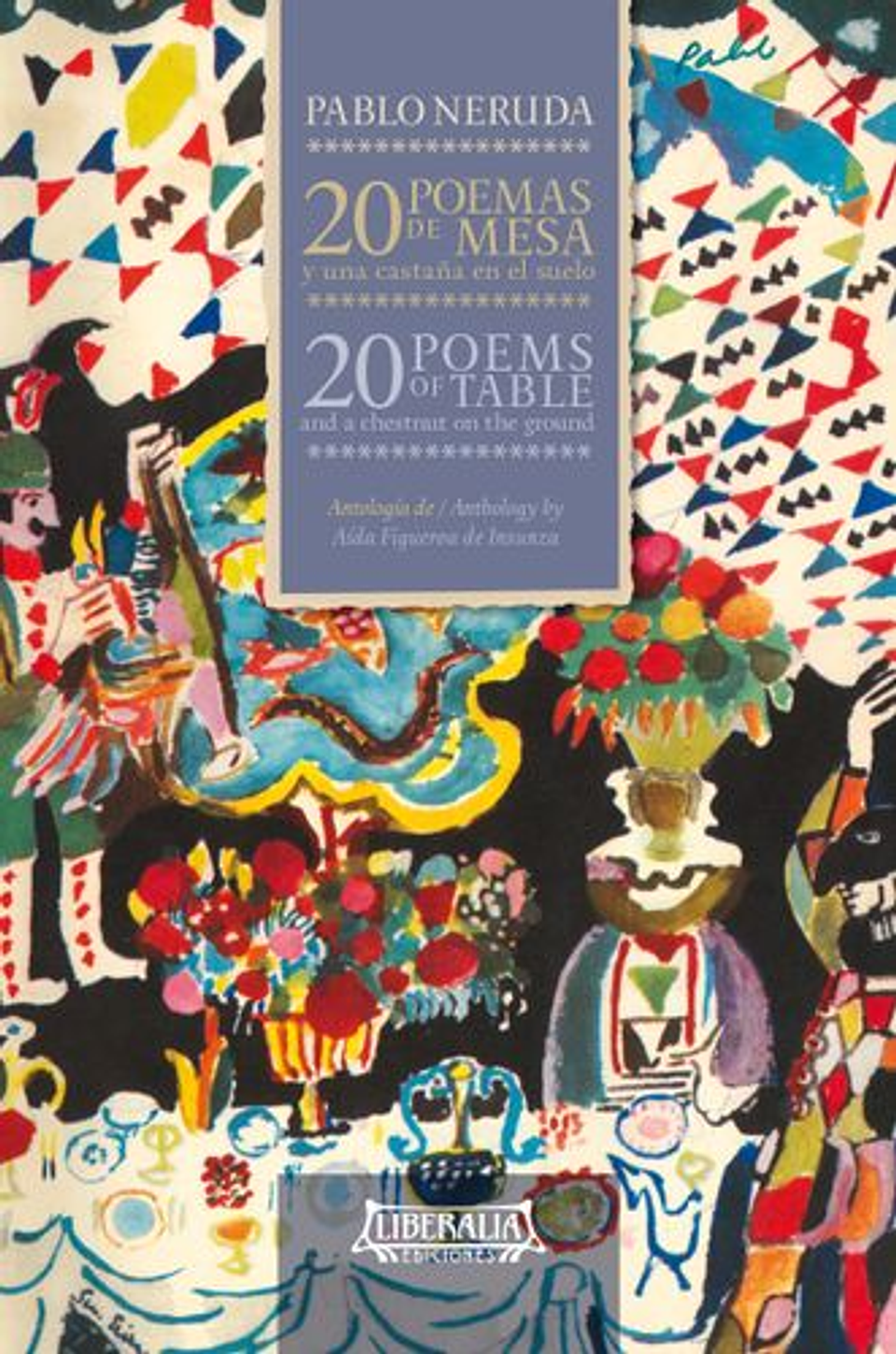 20 Poemas De Mesa Y Una Castaña En El Suelo (En Bilingüe) 1