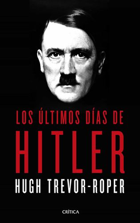 Los Ultimos Dias De Hitler