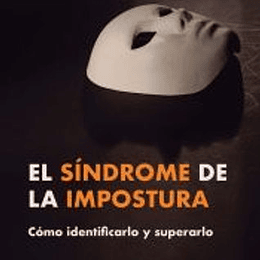 El Sindrome De La Impostura