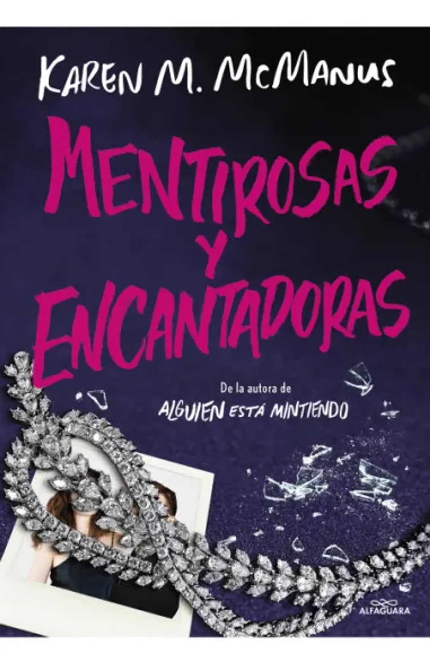 Mentirosas Y Encantadoras 1