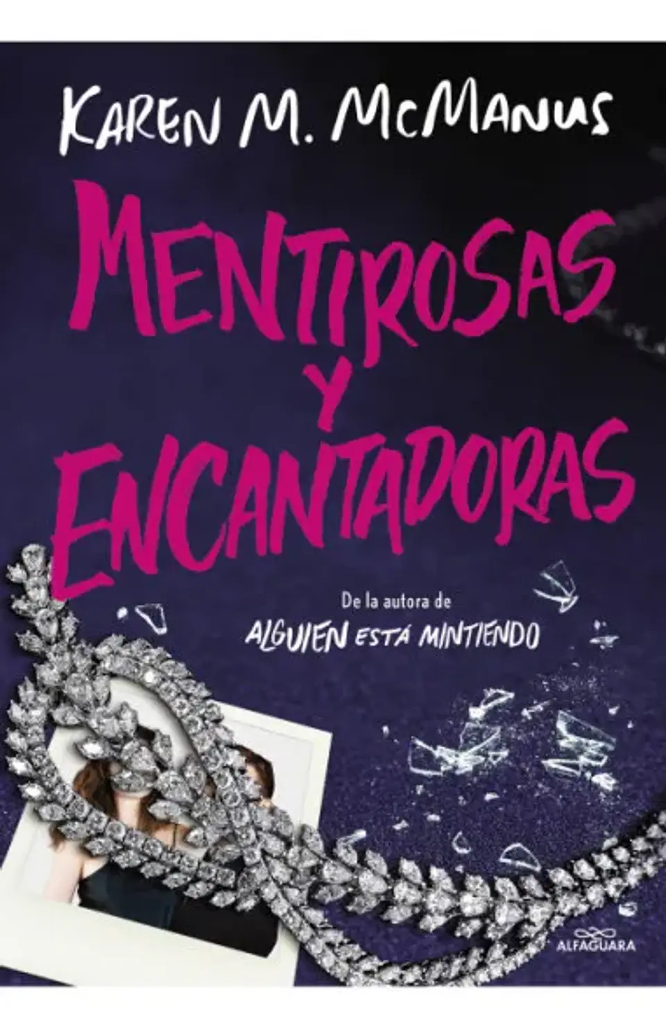 Mentirosas Y Encantadoras 1