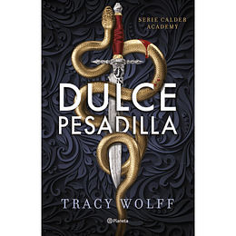 Dulce Pesadilla (Calder Academy 1)