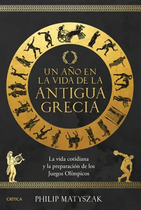 Un Año En La Vida De La Antigua Grecia