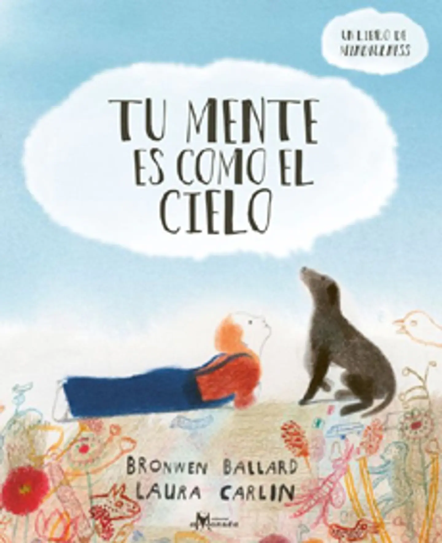 Tu Mente Es Como El Cielo 1