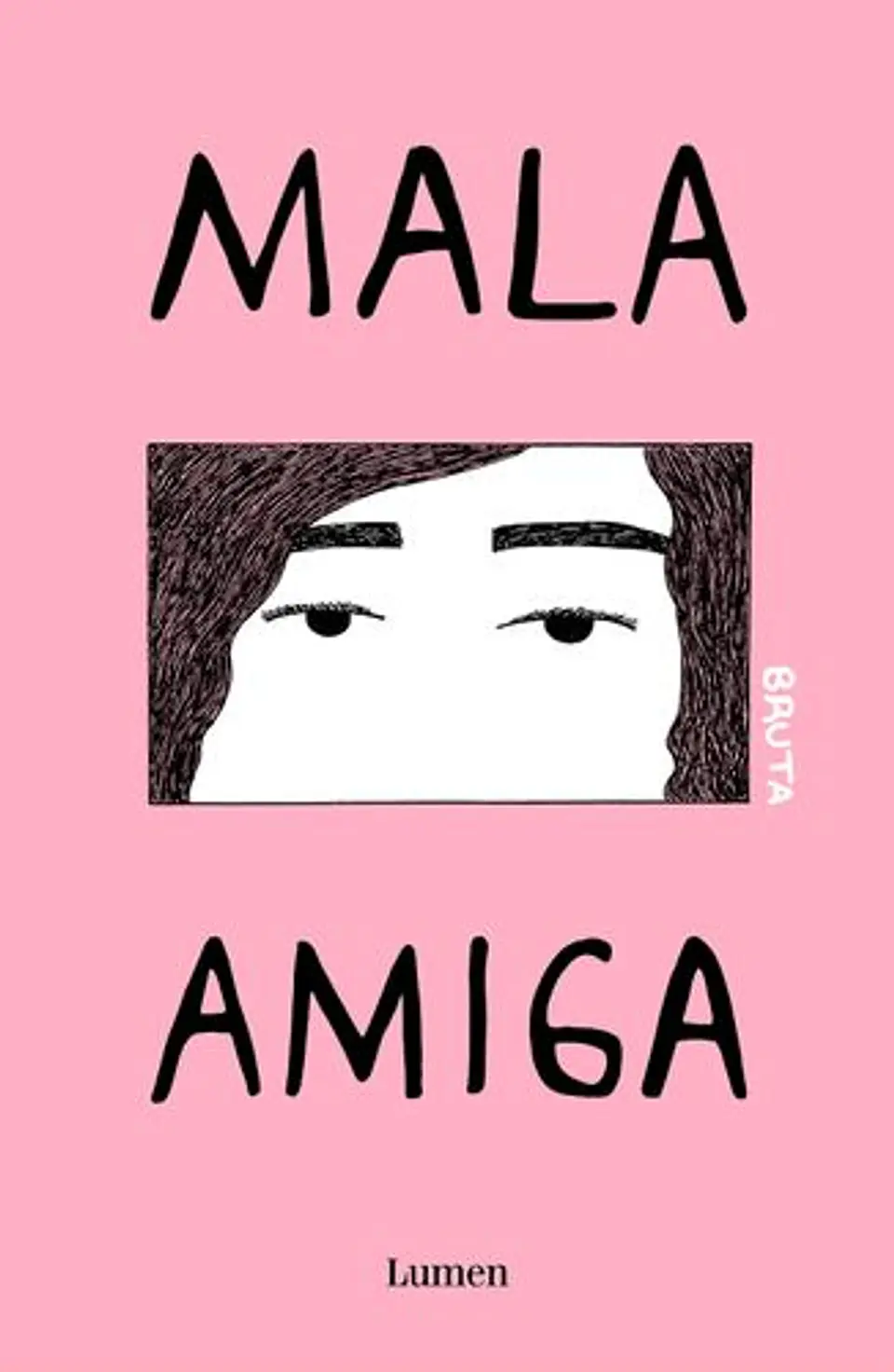 Mala Amiga 1