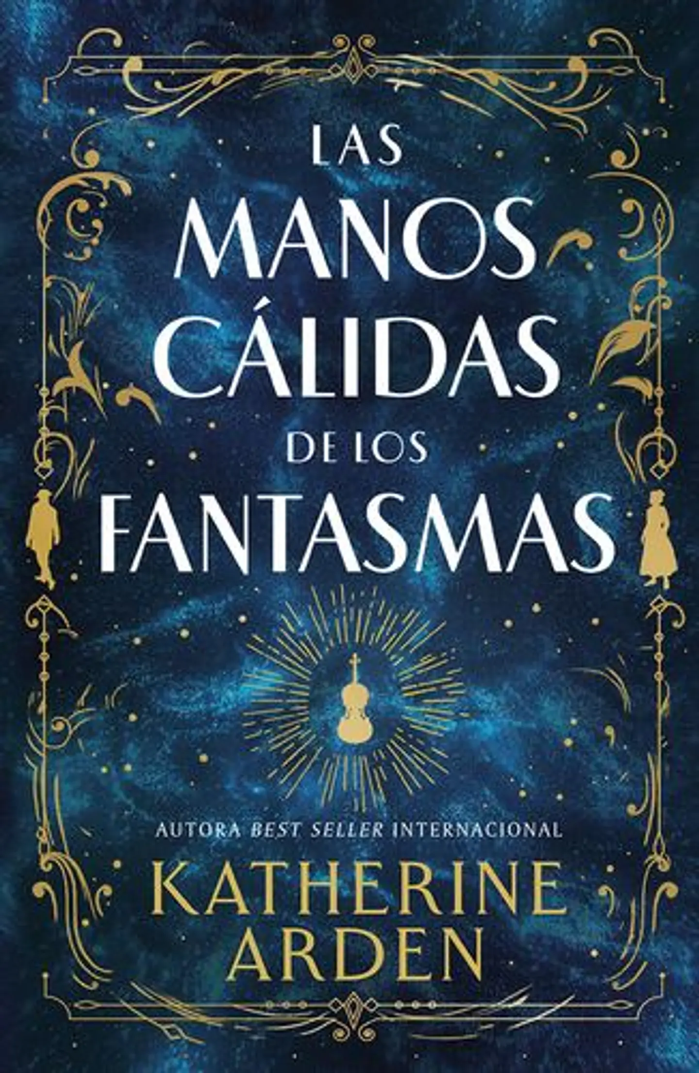 Las Manos Calidas De Los Fantasmas 1