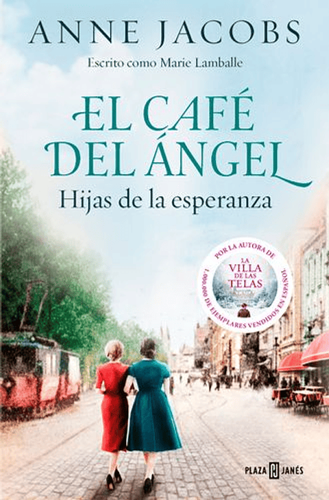 El Cafe Del Angel 3. Hijas De La Esperanza