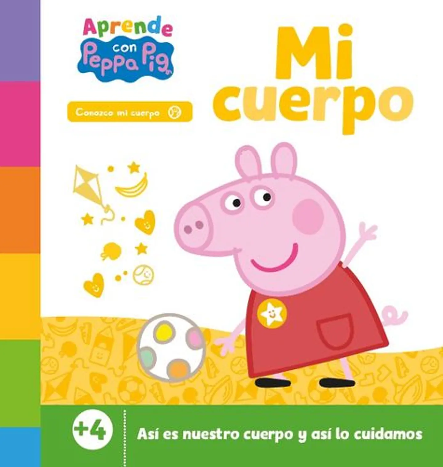 Aprende Con Peppa Pig Mi Cuerpo Asi Es Nuestro Cuerpo Y Asi Lo Cuidamos 1