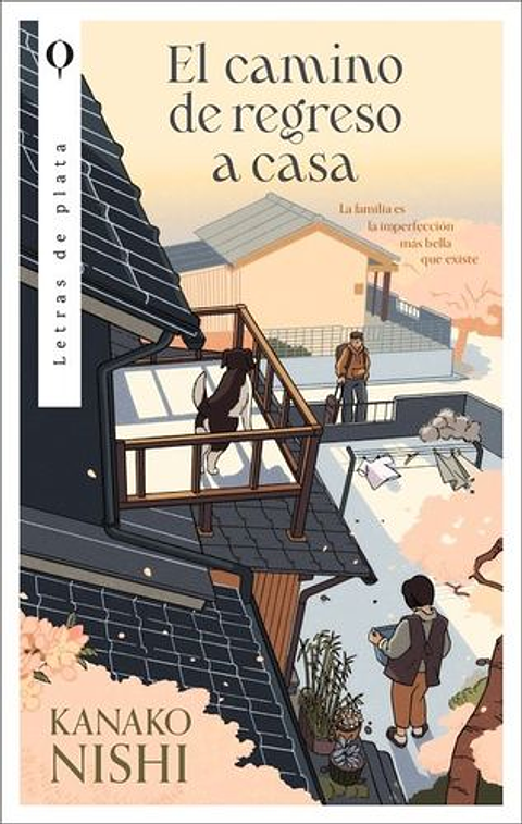 El Camino De Regreso A Casa