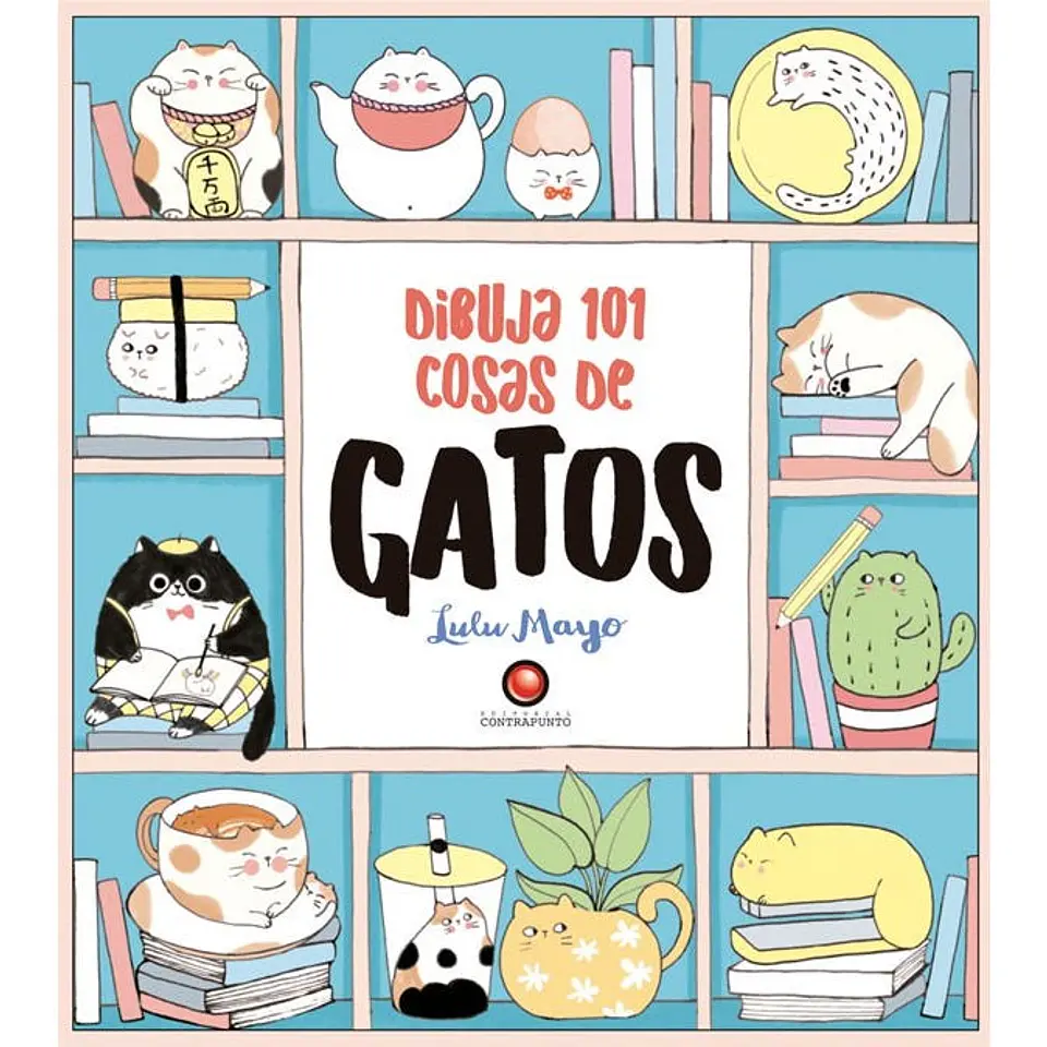 Dibuja 101 Cosas De Gatos 1