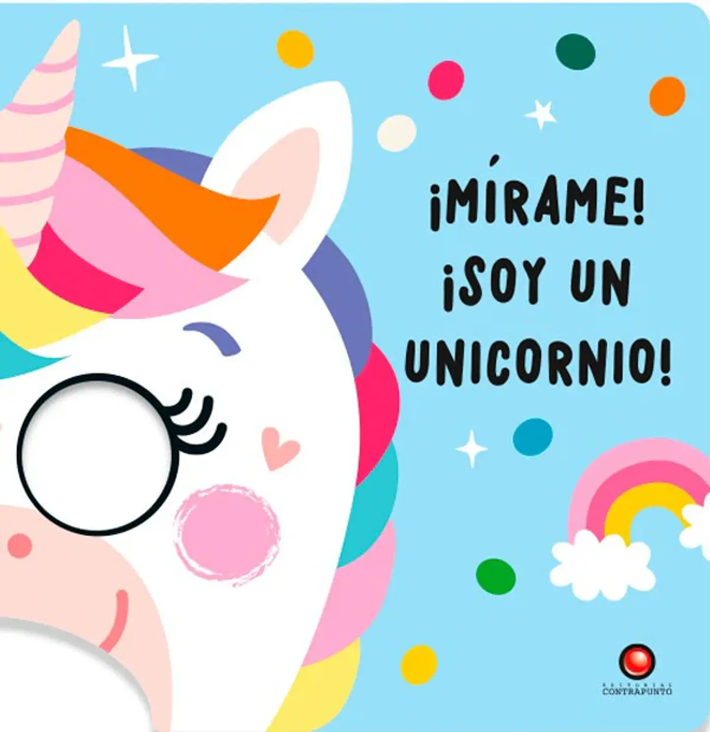 Mirame. Soy Un Unicornio 1