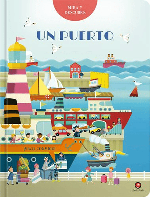 Mira Y Descubre. Un Puerto