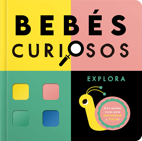 Bebes Curiosos. Explora